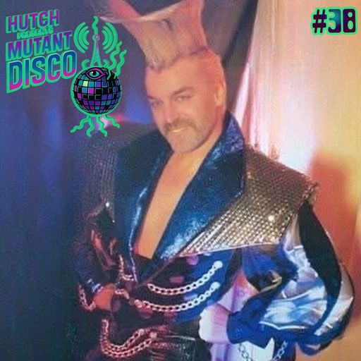 HUTCH PRESENTS MUTANT DISCO THIRTY EIGHT