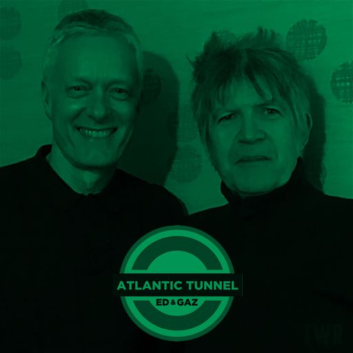 27.10.21 Atlantic Tunnel - Edward Rogers & Gaz Thomas