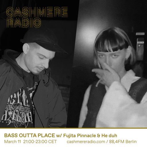 BASS OUTTA PLACE w/ Fujita Pinnacle & He duh #5 11.03.2022