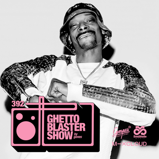 GHETTOBLASTERSHOW #392 (may 21/21)
