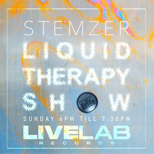 DJ STEMZER THE LIQUID THERAPY SHOW 28.04.24.