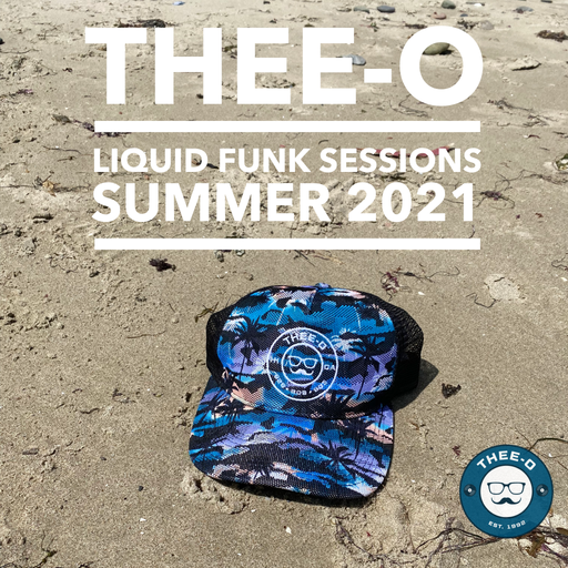 Liquid Funk Sessions (Summer 2021)