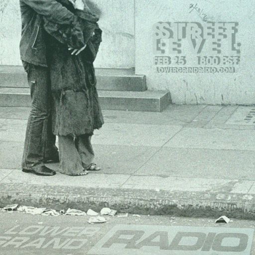 Street Level (02.25.2025)