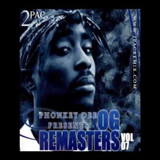 DJ Phonkey Dee - 2Pac OG Remasters Vols 7 & 8