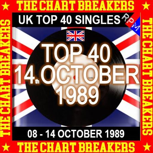 UK TOP 40 : 08 - 14 OCTOBER 1989 - THE CHART BREAKERS