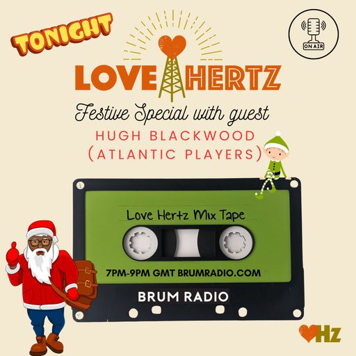Love Hertz Christmas special with Shelley and Hugh Blackwood (19/12/23)