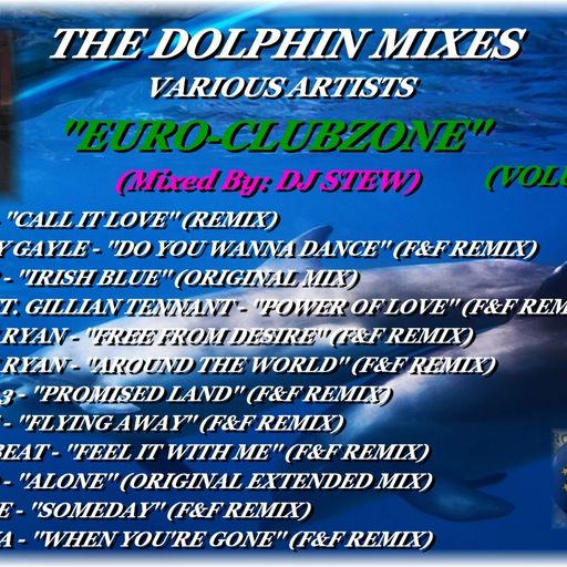 THE DOLPHIN MIXES - VARIOUS ARTISTS - ''EURO-CLUBZONE'' (VOLUME 14)