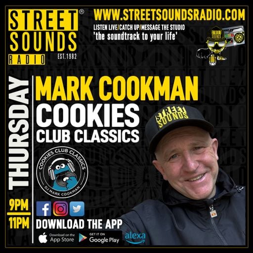 Cookie's Club Classics with Mark Cookman on Street Sounds Radio 2100-2300 14/05/2026