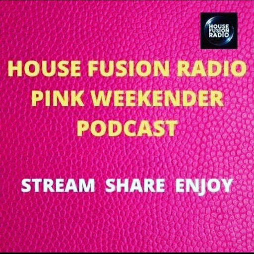 DJ JOEE - " CIELO " - HOUSE FUSION RADIO UK - SHOW # 32 / PINK WEEKEND FOR " MADDY "
