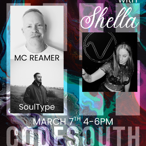 Codesouth Radio Catchup 07.03.26 Shella x Guest Soultype