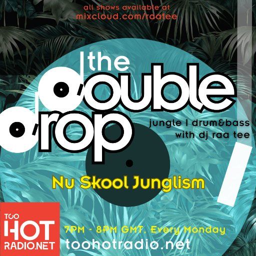 The Double Drop - Nu Skool Junglism