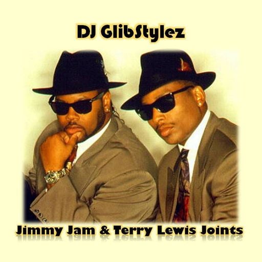 DJ GlibStylez - Jimmy Jam & Terry Lewis Joints