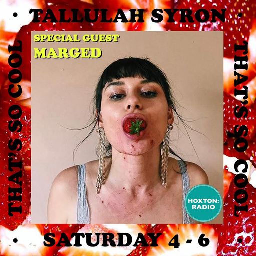 THAT'S SO COOL WITH TALLULAH SYRON 05.02.22