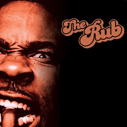The Rub – August 2012