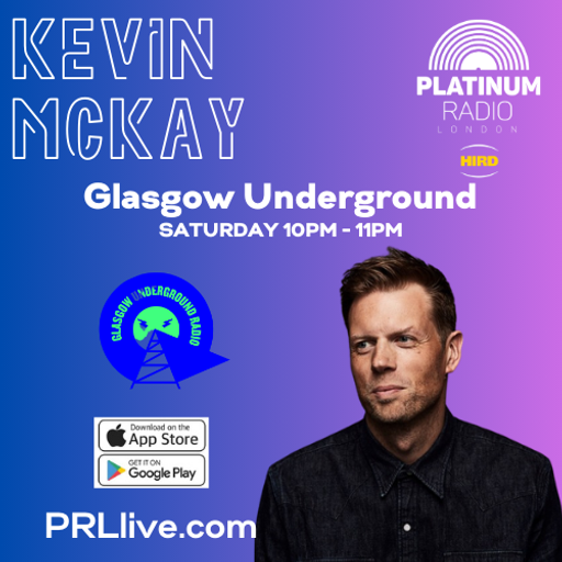 Glasgow Underground every Saturday from 10pm on PRLlive.com 29 MAR 2025