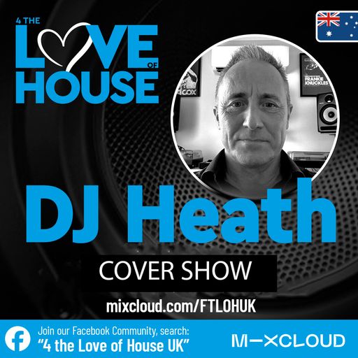 DJ Heath FTLOHUK - Friday Cover Show 5th December 2025