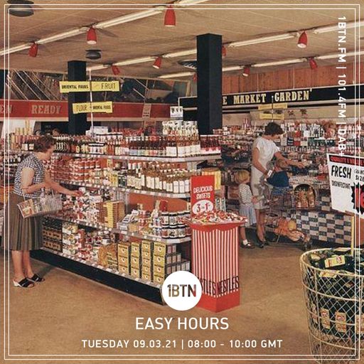 Easy Hours - 09.03.2021