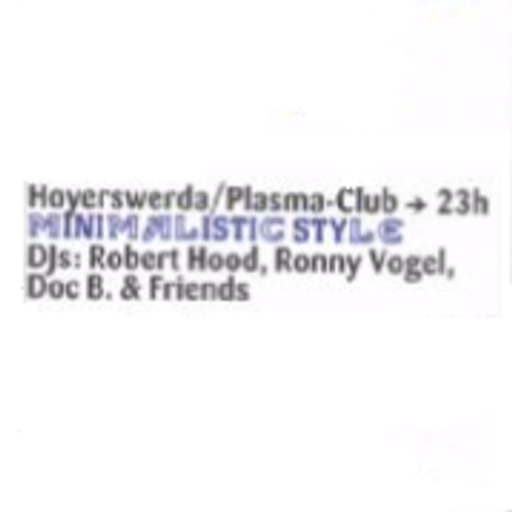 Robert Hood at 'Minimalistic Style" @ Club Plasma (Hoyerswerda - Germany) - 4 April 1996