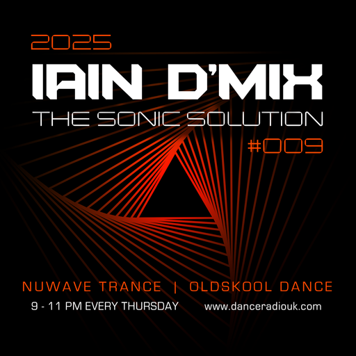 Iain D'Mix - The Sonic Solution - Dance UK - 27-02-2025