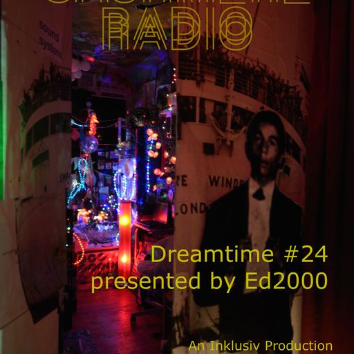 DreamTime #24 lockdown deep 1 - in these times of chn 08.09.2020