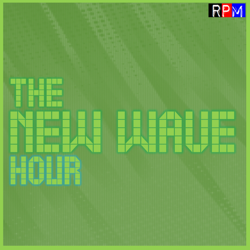 THE NEW WAVE HOUR : 07