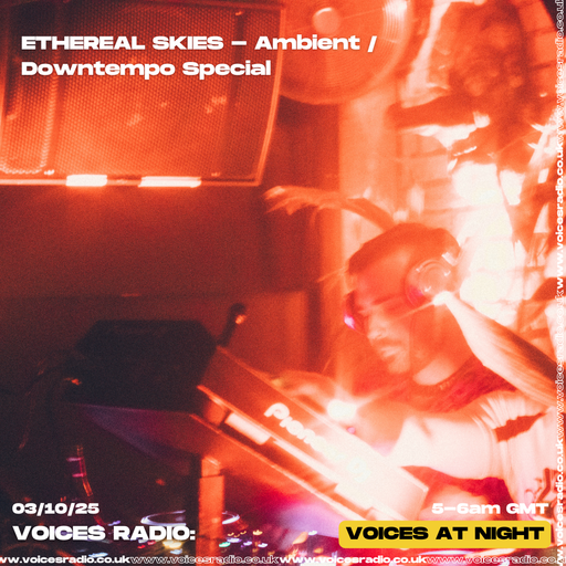 Ethereal Skies w/ darkmavis 03/10/25 - [Voices Radio]