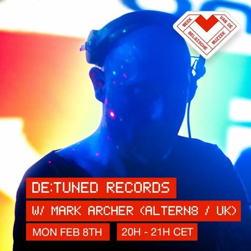 Mark Archer (Altern8) at "De:Tuned Records" @ We Are Various (Antwerpen-Belgium) - 8 February 2021
