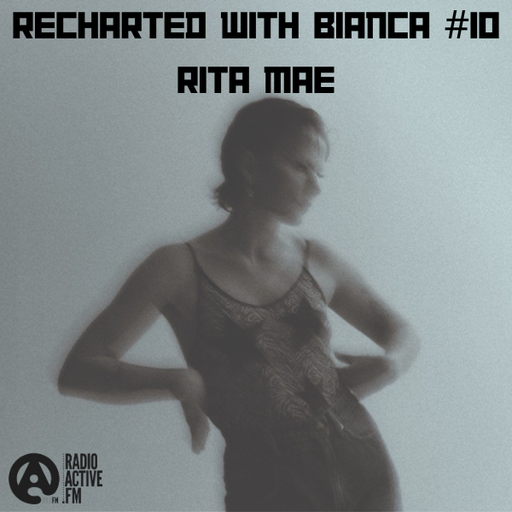 Recharted with Bianca #10 - Rita Mae