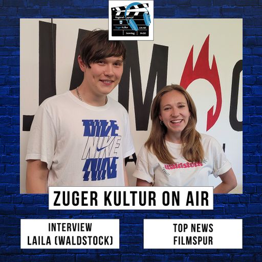 Zuger Kultur On Air | 21. Juli 2024 | Laila Koller vom Openair Waldstock im Interview