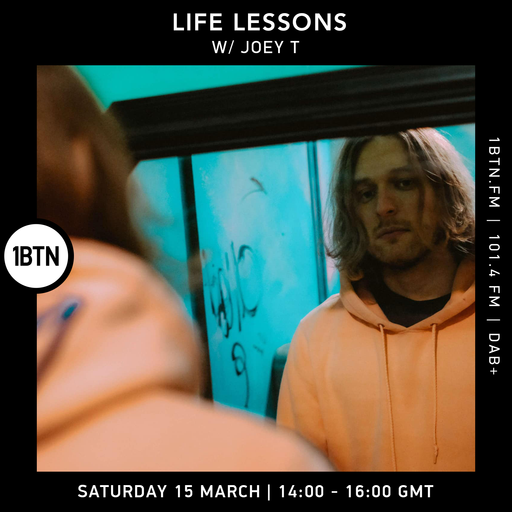 Life Lesons w/ Joey T - 15.03.25