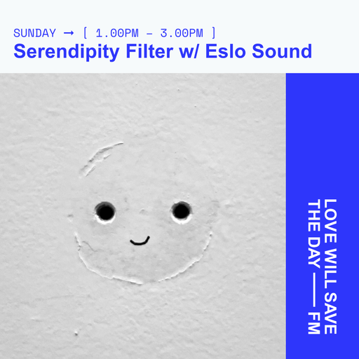 2024-12-29 Serendipity Filter - Eslo Sound