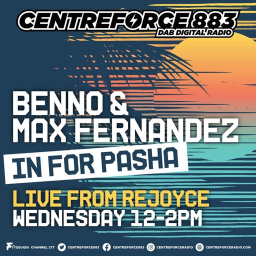 Lunchtime With Max Fernandez & Benno - 883.centreforce DAB+ - 19 - 02 - 2025 .mp