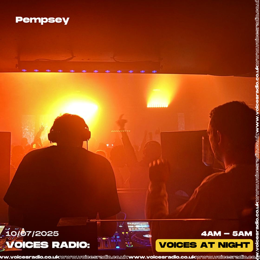 Pempsey - 09/07/25 - [Voices Radio]
