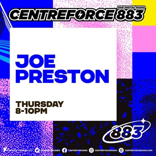 Joe Preston - 88.3 Centreforce DAB+ Radio - 23 - 04 - 2026 .mp3