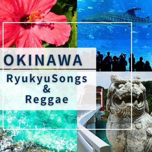 OKINAWA ISLAND SONGS & REGGAE