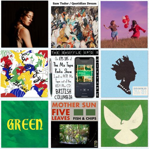 MTR 185 | BRITISH COLUMBIA | THE MIX TAPE RADIO SHOW
