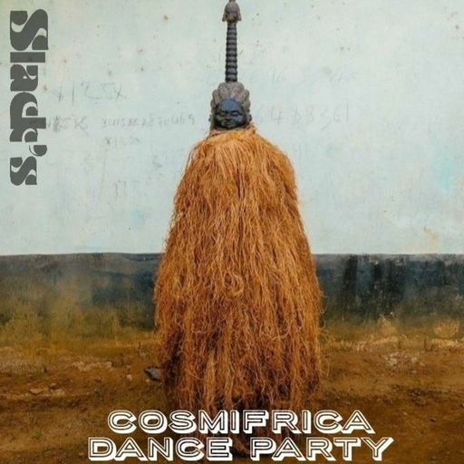 Cosmifrica Dance Party - February 2023