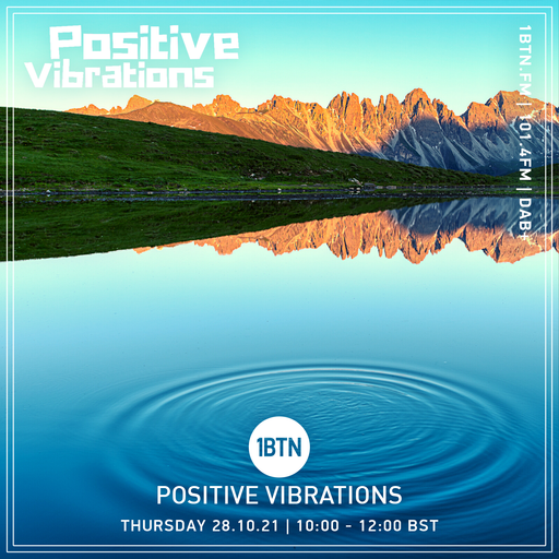 Positive Vibrations with Justin Rusmore - 28.10.2021