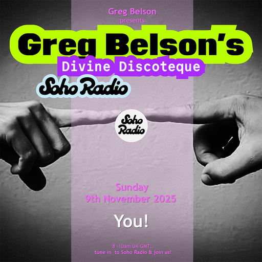 Greg Belson's Divine Discoteque - You! (09/11/2025)