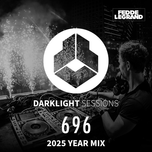 Fedde Le Grand - Darklight Sessions 696 - 2025 Year Mix
