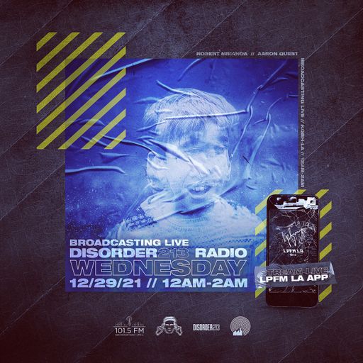 D213 RADIO 12/29/21 - DJ MixShow - Indie & Electronic SubCulture Beats