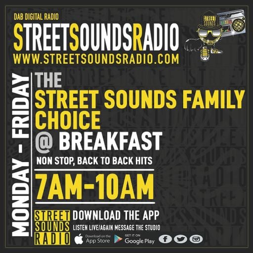 The Street Sounds Family Choice @ Breakfast on Street Sounds Radio 0700-1000 25/10/2022