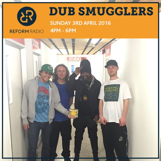 Dub Smugglers 3rd April 2016