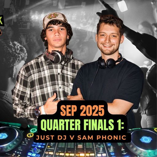 SEP BATTLE 2025 B2B DJ Battle [Quarter Finals 1] - Just DJ & Sam Phonic