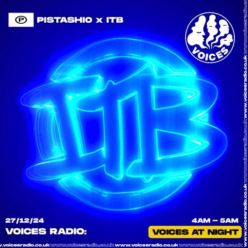 PISTASHIO X In The Basement - 27/12/24 - Voices Radio