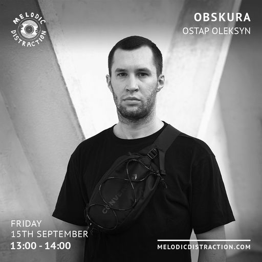 OBSKURA with Ostap Oleksyn (Sep '23)