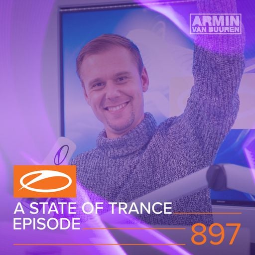 A State Of Trance Episode 897 – Armin van Buuren