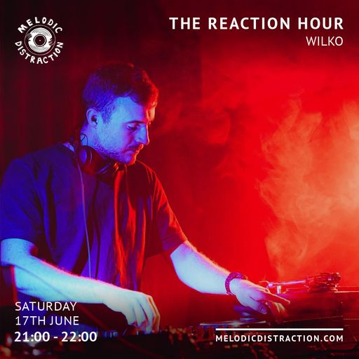 The Reaction Hour with Wilko (June '23)