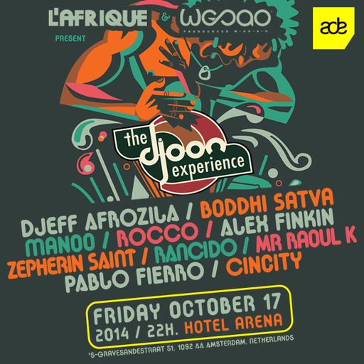 Manoo & Raoul K @ The Djoon Experience - ADE 2014, Hotel Arena, Amsterdam