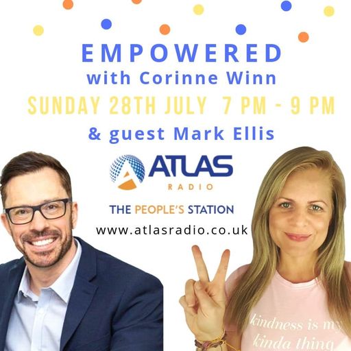 Empowered Radio Show By Corinne Winn - Passion & Purpose - Sunday 28th July 2019